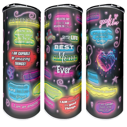 Best Mom Ever - Neon | 20oz Stainless Steel Skinny Coffee Tumbler